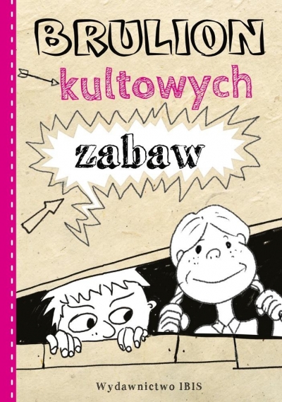 Brulion kultowych zabaw