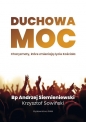 Duchowa moc - Andrzej Siemieniewski, Krzysztof Sowiński