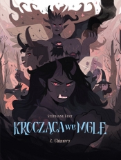 Krocząca we mgle 2 Chimery - Stéphane Fert