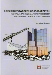 Ścieżki niepowodzeń gospodarczych - Ropęga Jarosław