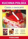 Ciasta z owocami Kuchnia polska Smaza Anna