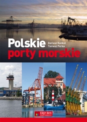 Polskie porty morskie - Konkol Dariusz, Perka Tomasz