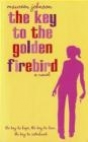 Key to the Golden Firebird - Maureen Johnson