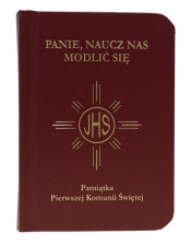 Modlitewnik Pierwsza Komunia Święta bordowy - Opracowanie zbiorowe