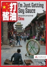 I'm Just Getting Soy Sauce A photographic journey through China Tomasz Panasiak