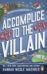 Accomplice to the Villain wer. angielska Hannah Nicole Maehrer