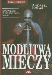 Modlitwa mieczy - Andrzej Solak