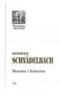 Rozum i historia - Herbert Schnädelbach