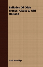 Ballades Of Olde France, Alsace & Old Holland