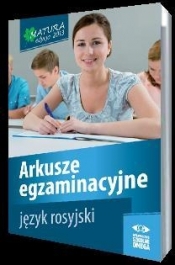 Język rosyjski Matura 2013 Arkusze egzaminacyjne