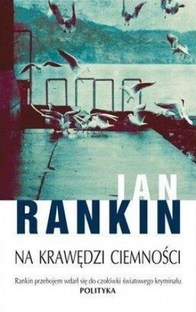 Na krawędzi ciemności - Rankin Ian<br />