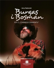 Burgas i Bosman. Psy z Czarnego Diamentu w.2 - Radomski Jerzy