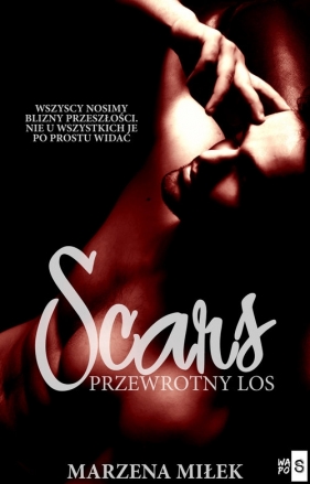 Scars. Przewrotny los (04712) (Uszkodzona okładka) - Marzena Miłek