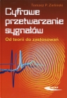 Cyfrowe przetwarzanie sygnałówOd teorii do zastosowań Zieliński Tomasz P.