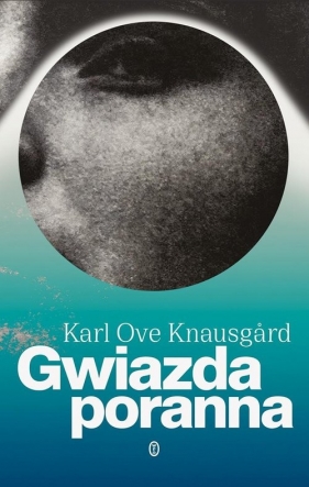 Gwiazda poranna - Karl Ove Knausgård 