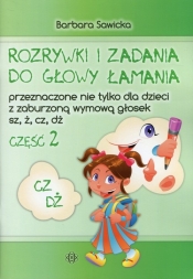 Rozrywki i zadania do głowy łamania Część 2 - Barbara Sawicka