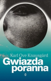 Gwiazda poranna - Knausgard Karl Ove