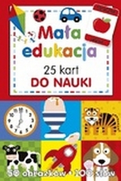 Mała edukacja 25 kart do nauki - Opracowanie zbiorowe