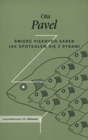 Śmierć pięknych saren Jak spotkałem się z rybami - Ota Pavel