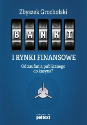 Banki i rynki finansowe - Grocholski Zbyszek
