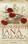 Manuskrypt Jana Żeglarza  Dudziński Andrzej