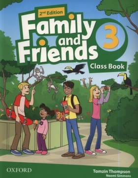 Family and Friends 2E 3 Class Book - Tamzin Thompson, Naomi Simmons