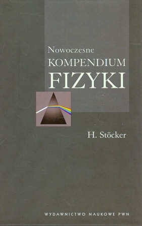 Nowoczesne kompendium fizyki - Stocker Horst