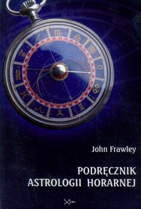 Podręcznik astrologii horarnej - Frawley John