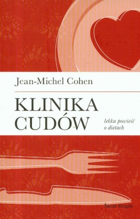Klinika cudów - Cohen Jean-Michel