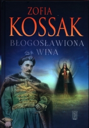 Błogosławiona Wina - Kossak Zofia