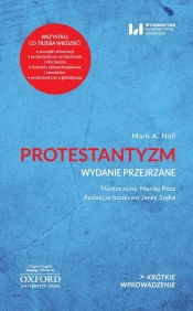 Protestantyzm Wydanie przejrzane Krótkie Wprowadzenie 2 - Noll Mark A.