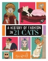 A History of Fashion in 21 Cats Nia Gould