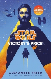 Star Wars Victory's Price - Freed Alexander
