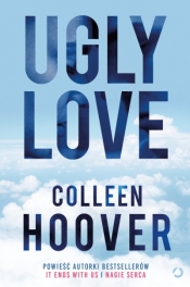 Ugly Love [wyd. 3] - Colleen Hoover