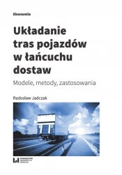 Układanie tras pojazdów w łańcuchu dostaw