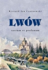 Lwów sacrum et profanum Czarnowski Ryszard Jan