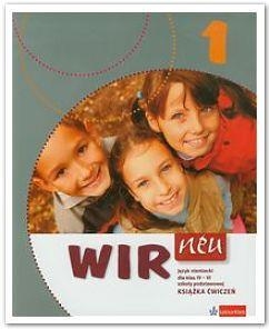 Wir neu 1 Język niemiecki Książka ćwiczeń dla klas 4-6