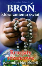 Broń która zmienia świat - Aleksandra Polewska