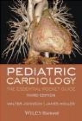 Pediatric Cardiology Walter Johnson, James Moller