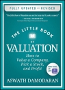 The Little Book of Valuation How to Value a Company, Pick a Stock, and Damodaran Aswath
