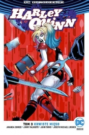 Harley Quinn Tom 3 Krwiste mięso - Amanda Conner, Jimmy Palmiotti