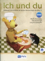 ich und du 2 Nowa edycja Materiały ćwiczeniowe do języka niemieckiego - Zastąpiło Lucyna