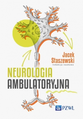 Neurologia ambulatoryjna - Staszewski Jacek