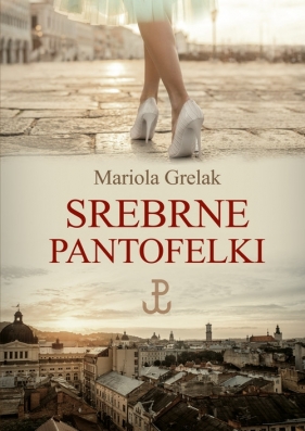 Srebrne pantofelki - Grelak Mariola