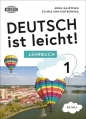 Deutsch ist leicht! Lehrbuch 1. A1/A1+ - Anna Gajewska, Sylwia Piotrowska
