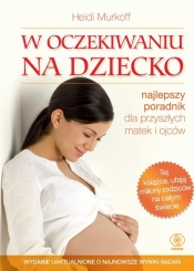 W oczekiwaniu na dziecko - Murkoff Heidi