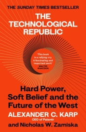 The Technological Republic - Alexander Karp