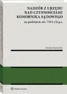 Nadzór z urzędu nad czynnościami komornika sądowego na podstawie art. 759 § Monika Dziewulska