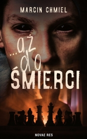 ...aż do śmierci - Marcin Chmiel