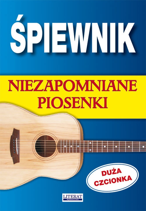 Śpiewnik Niezapomniane piosenki